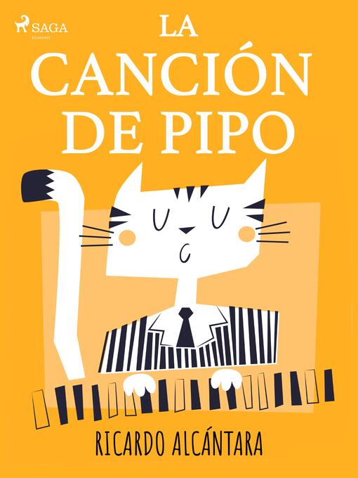 Title details for La canción de Pipo by Ricardo Alcántara - Available